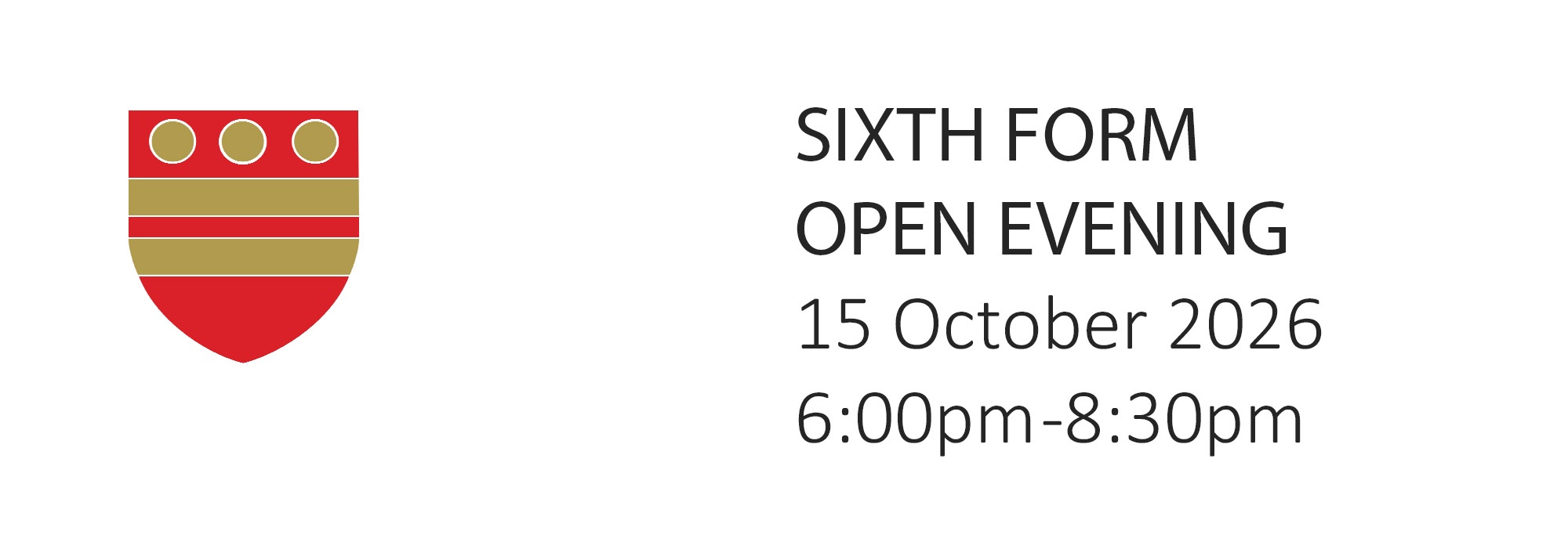 Sixth Form Open Evening. 15th October 2026, 6-8pm